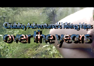 Chubbby Adventurer Forest Trips Over the Years