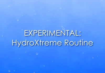 Experimental: Hydroxtreme Routine (with Piss)