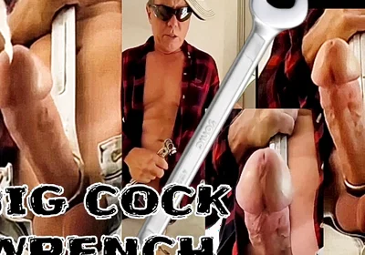 Big Cock Wrench