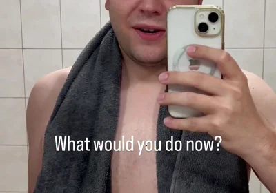 Just Got Out of the Shower - What Would You Like to Do with Me Now