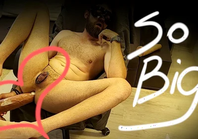 Fucked Myself with a Huge Dildo