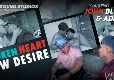 Heartbreak Leads John Bleck to a New Desire with Adan's